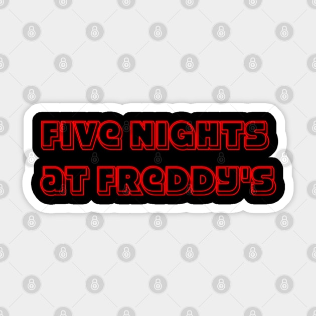 FIVE NIGHTS AT FREDDY’S Sticker by AizaBreathe